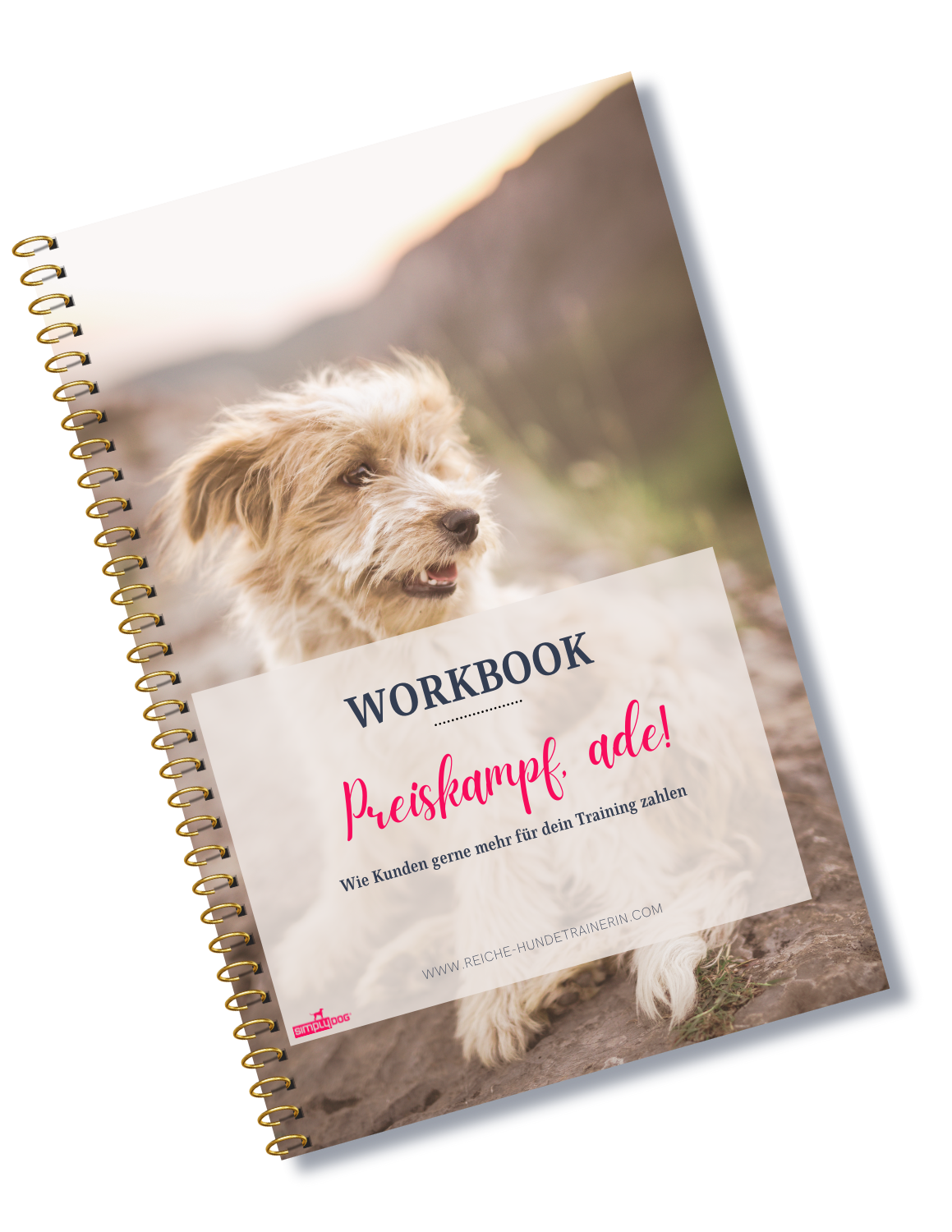 Workbook - wie du nicht mehr über einen Stundensatz als Hundetrainerin diskutieren musst